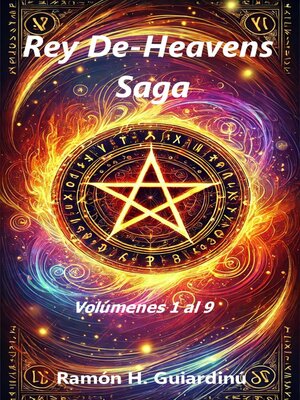 cover image of Rey De-Heavens Saga Volúmenes 1 al 9
